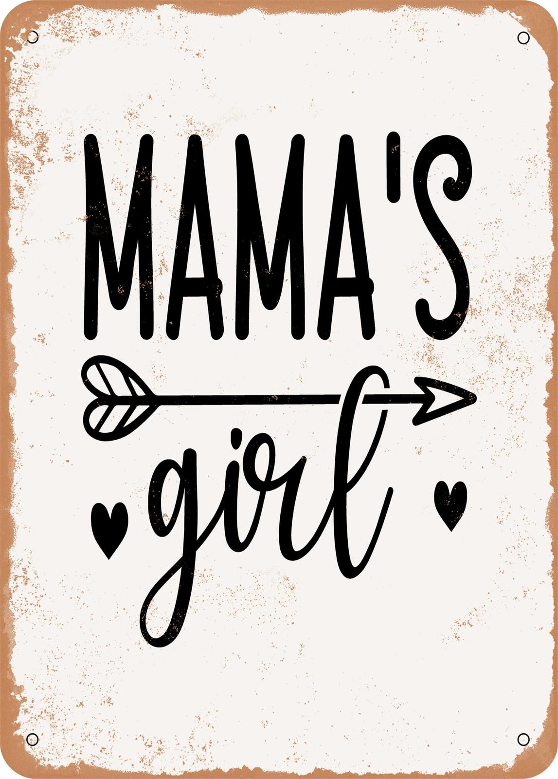 Metal Sign - Mamas Girl - Vintage Look home decor