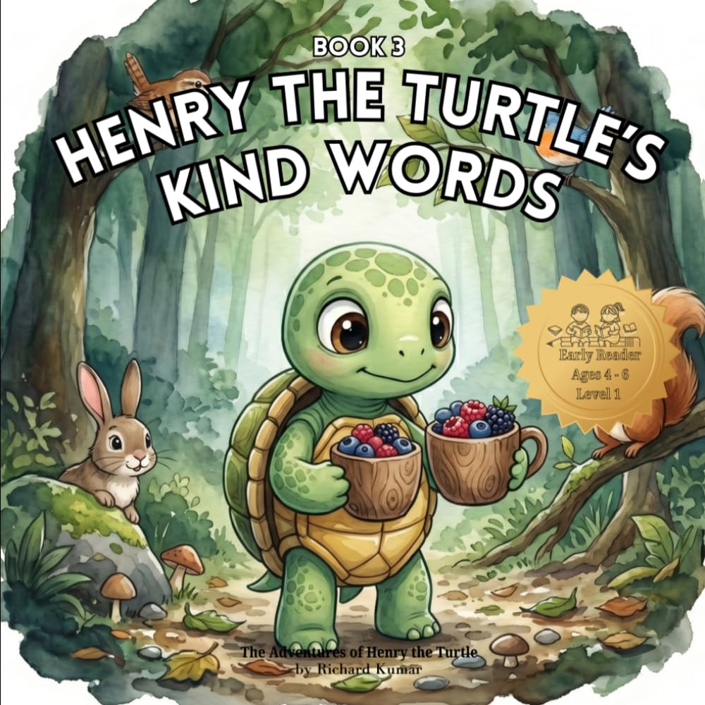 Henry the Turtle's Kind Words (The Adventures of Henry the Turtle)