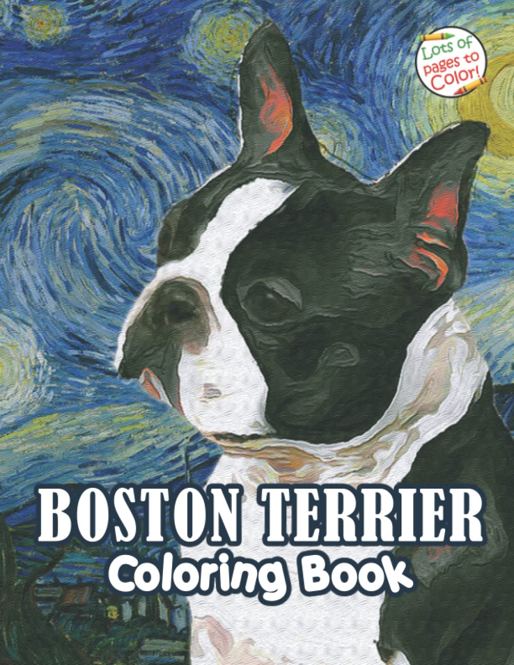 Boston Terrier Coloring Book: Stress Relieving Boston Terrier Coloring Book for Adults Relaxation, Boston Terrier Gifts for Women
