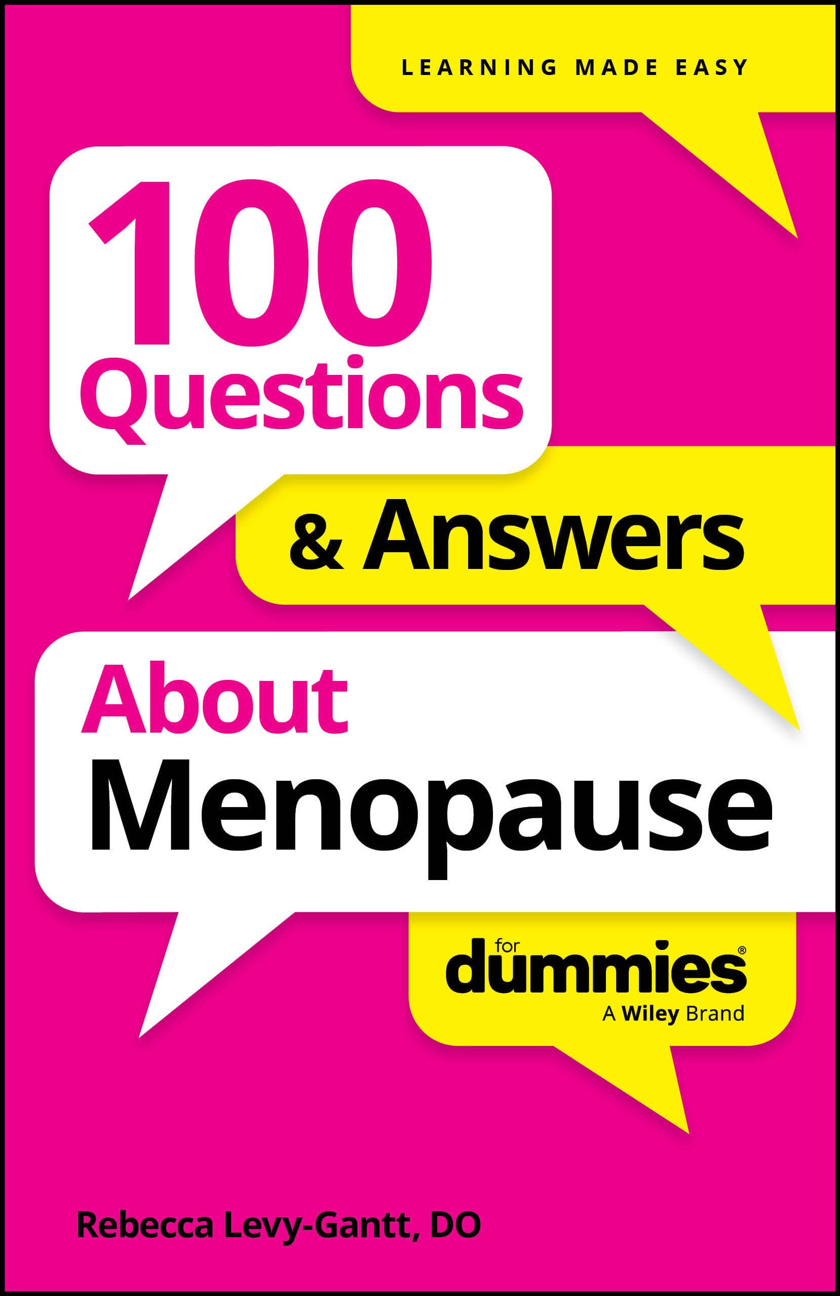 100 Questions & Answers About Menopause For Dummies (For Dummies: Learning Made Easy)