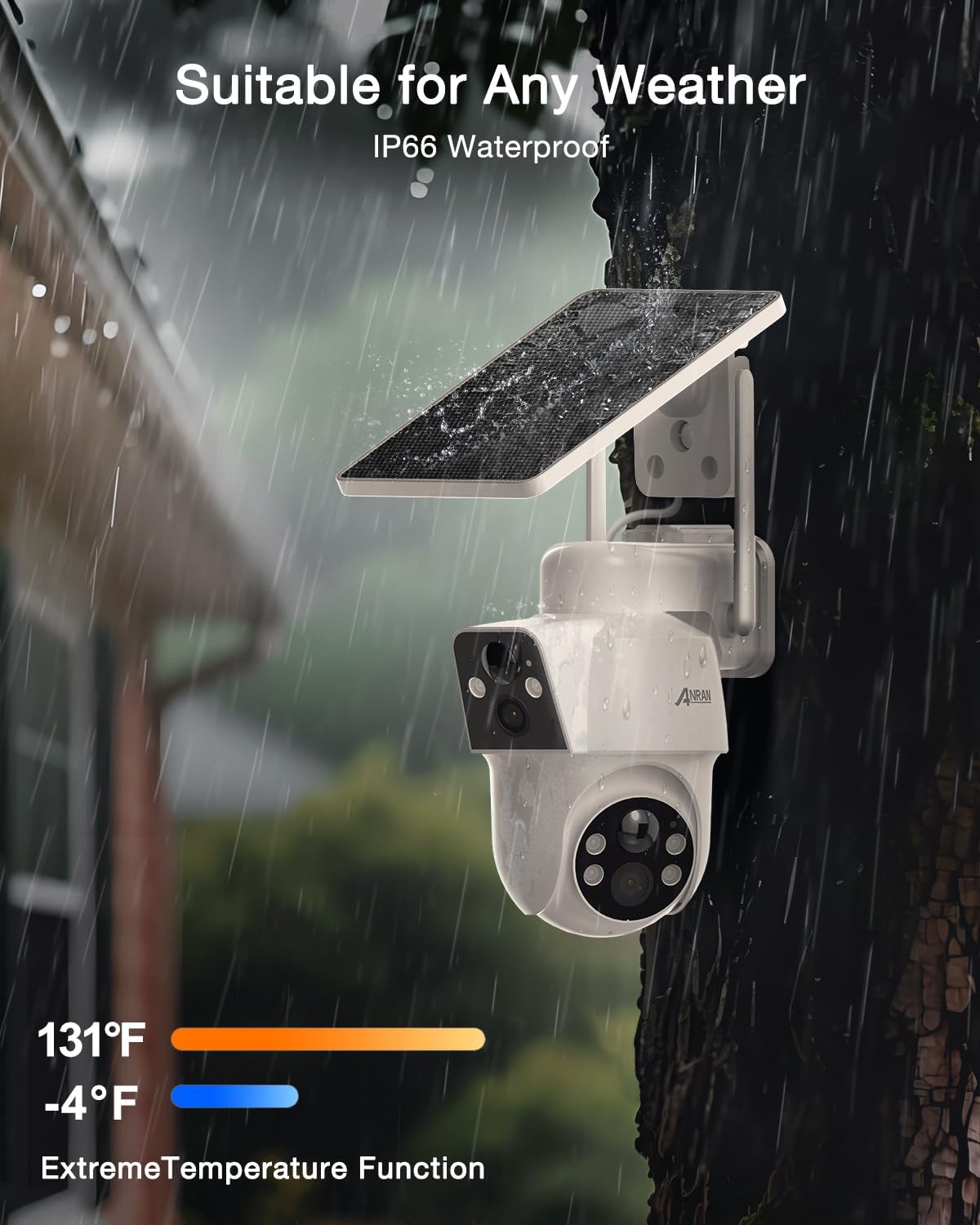 ANRAN camera mounted outdoors during heavy rain, illustrating its IP66 waterproof rating and extreme temperature function from -4°F to 131°F.