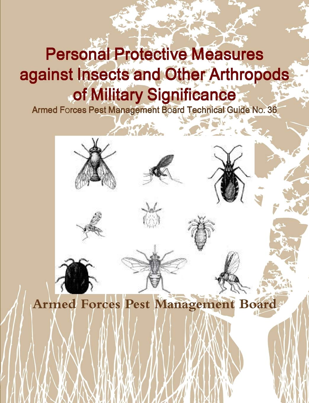 Personal Protective Measures against Insects and Other Arthropods of