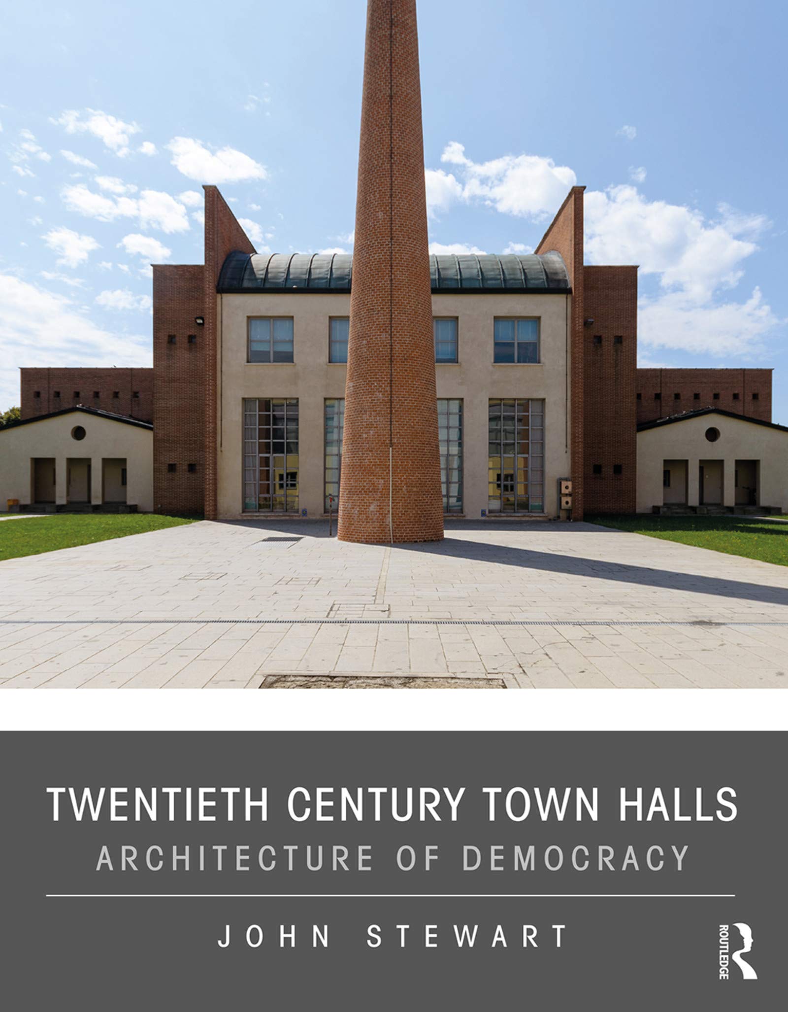 Twentieth Century Town Halls livre architecture démocratique au 20e siècle