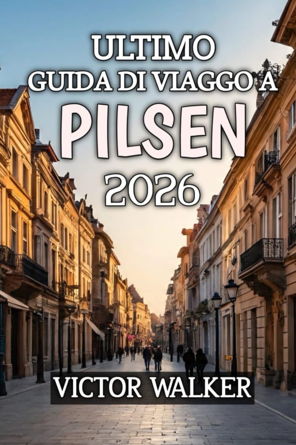 Ultimo Guida Di Viaggo A Pilsen 2026: Sottotitolo: Scopri il gioiello nascosto della Repubblica Ceca fatto di birra, cultura e fascino senza tempo