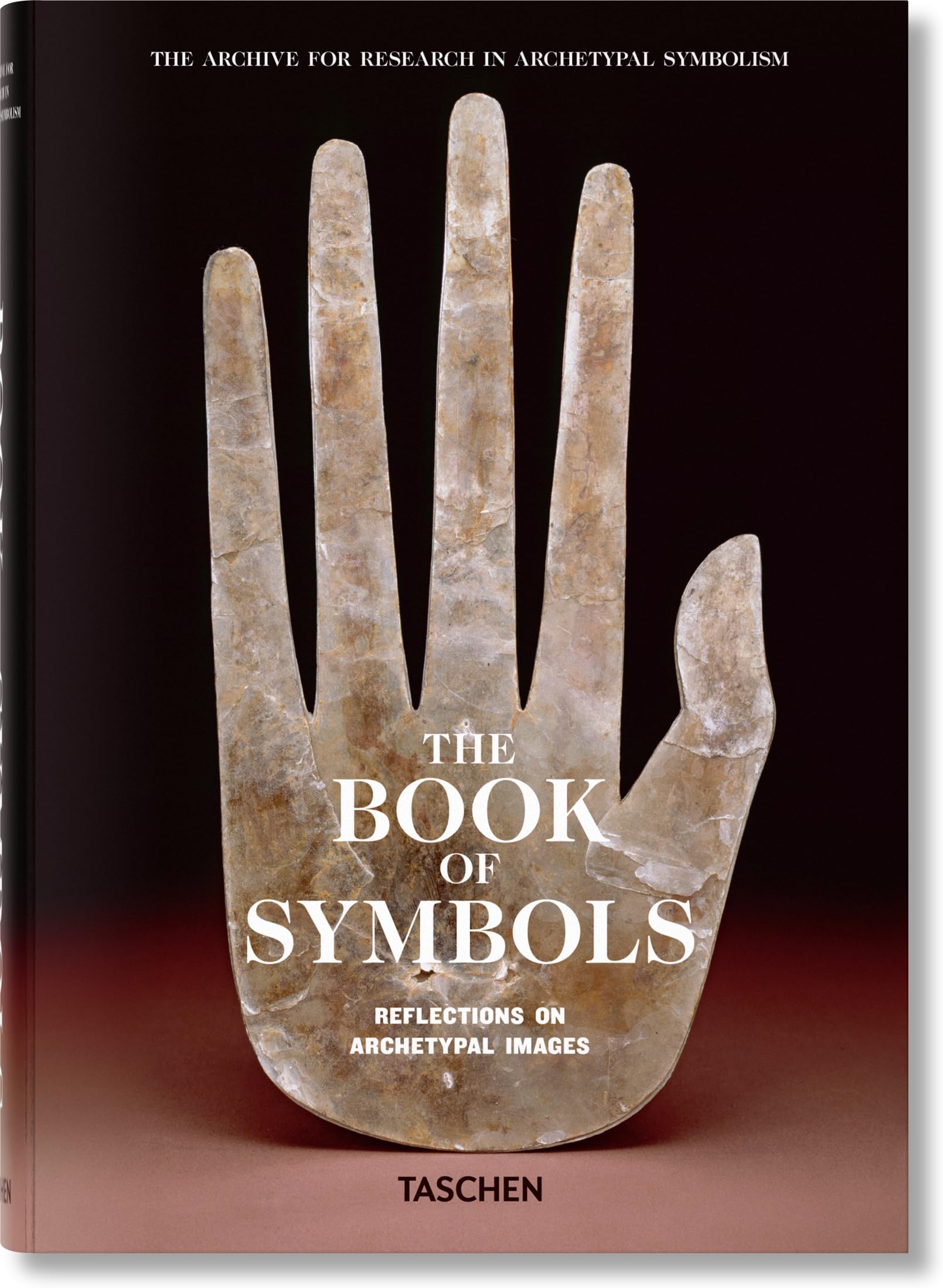 The Book of Symbols: Reflections on Archetypal Images (The Archive for Research in Archetypal Symbolism)