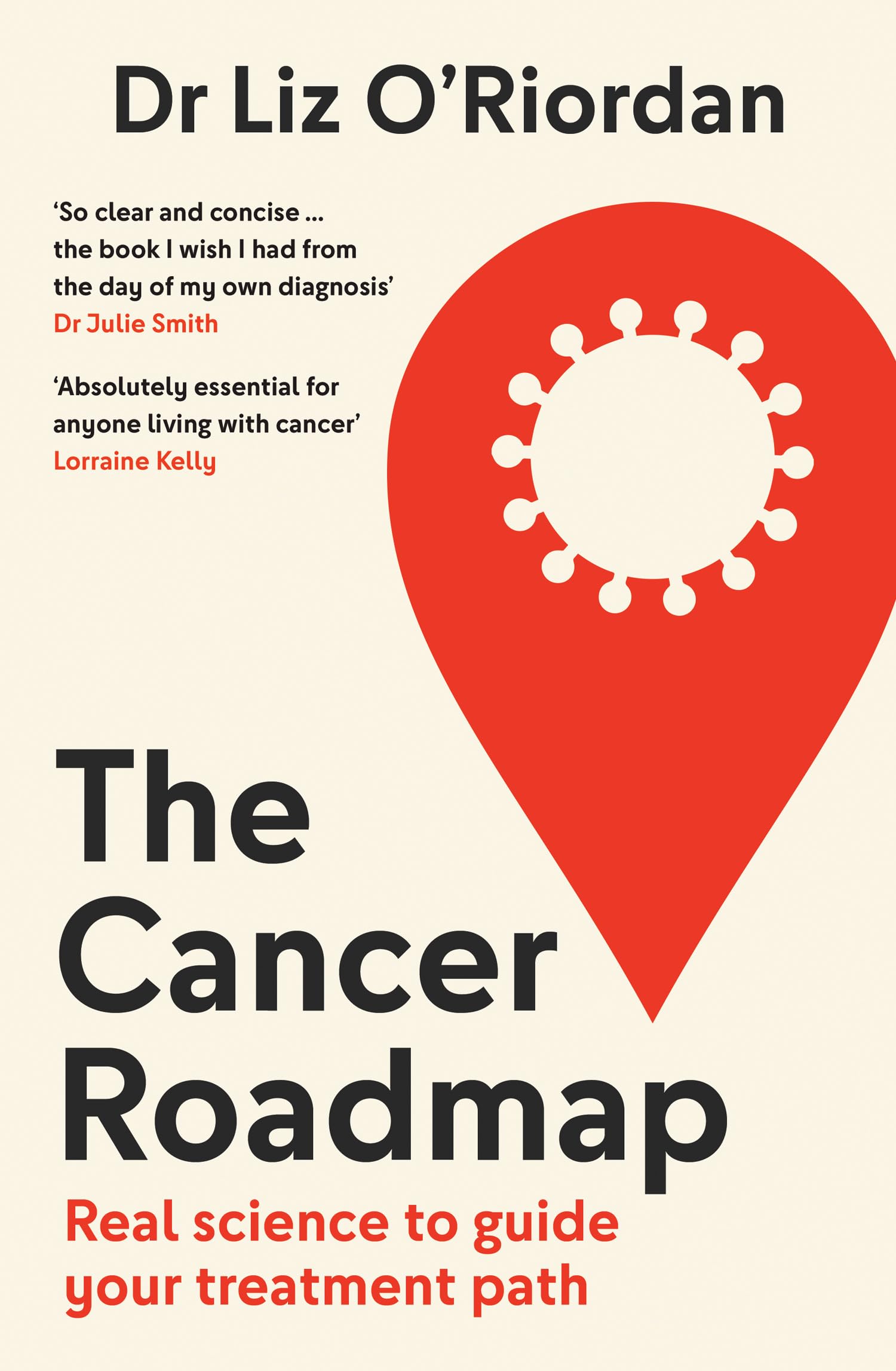 The Cancer Roadmap by Dr Liz O’Riordan (Paperback Book)