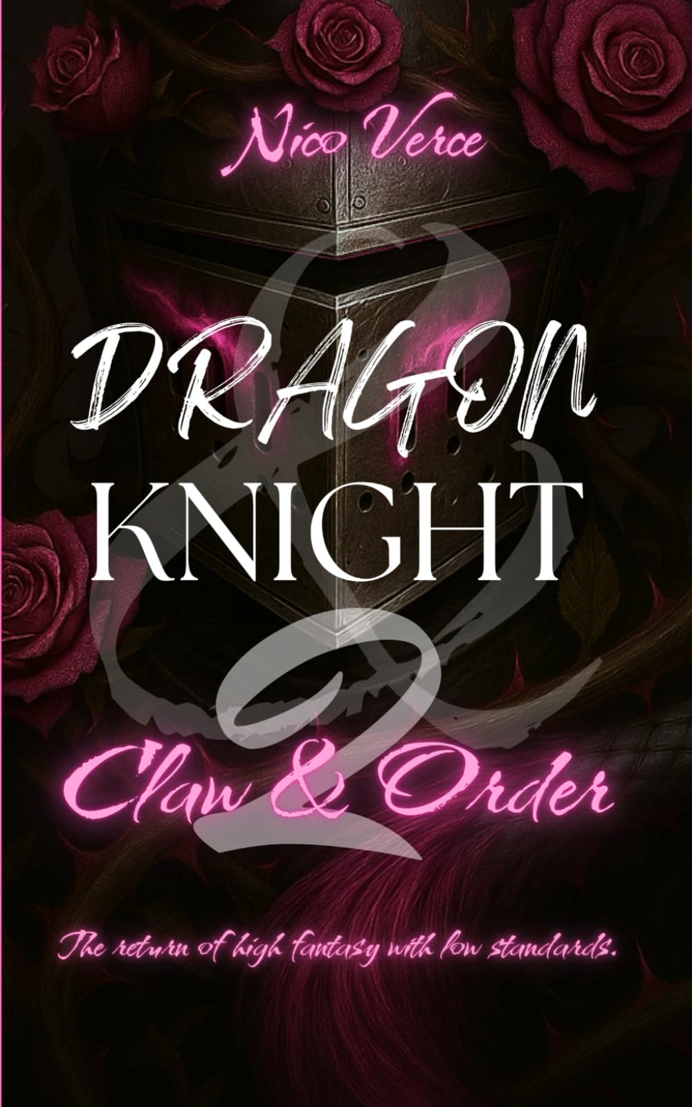DRAGON & KNIGHT 2: Claw & Order: An MM Fantasy Romance Comedy Featuring Dragons, Identity Crises, and Sword Drama