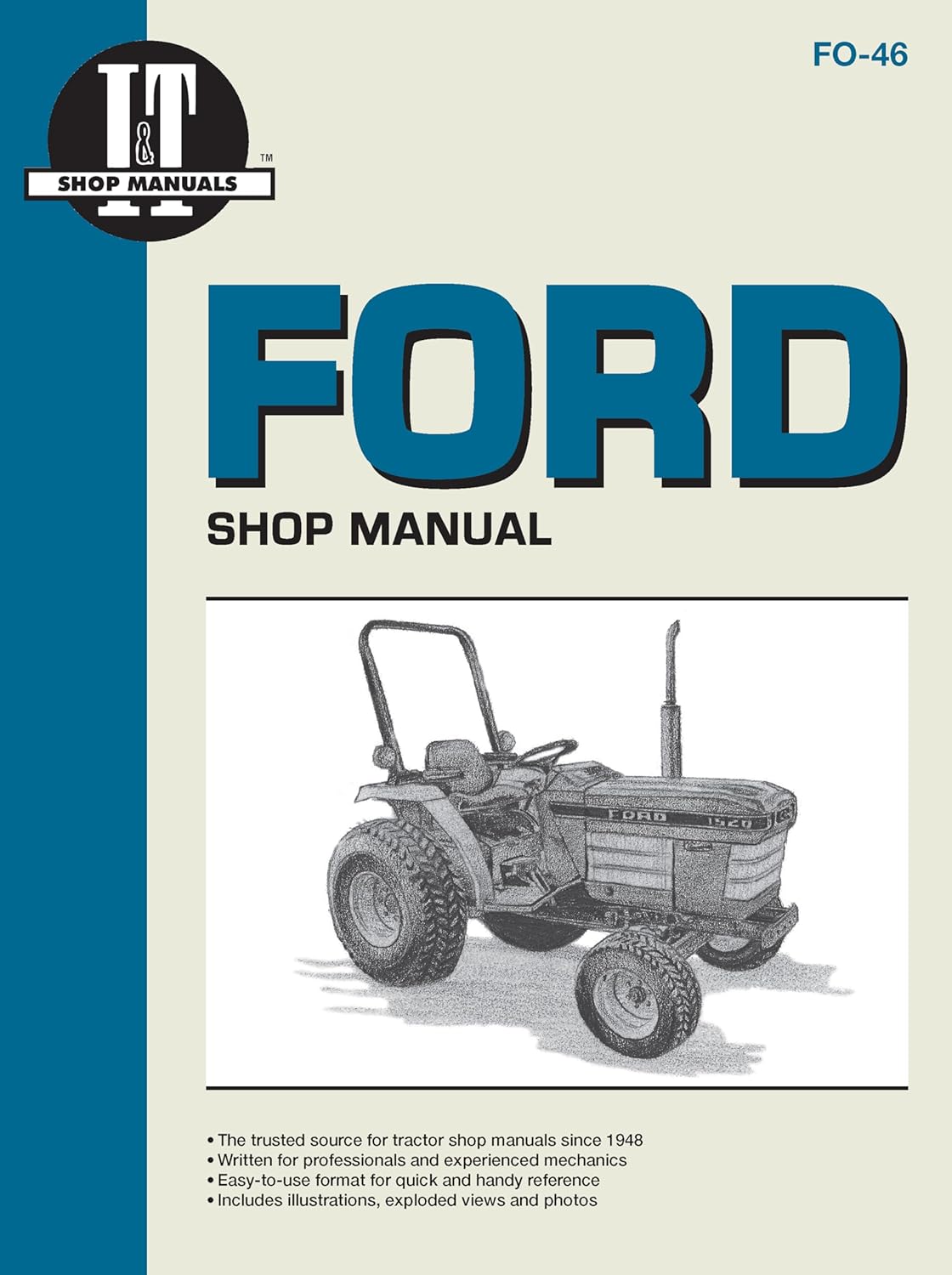 Ford Shop Manual Models 1120 1220 1320 1520+ (Manual Fo-46)