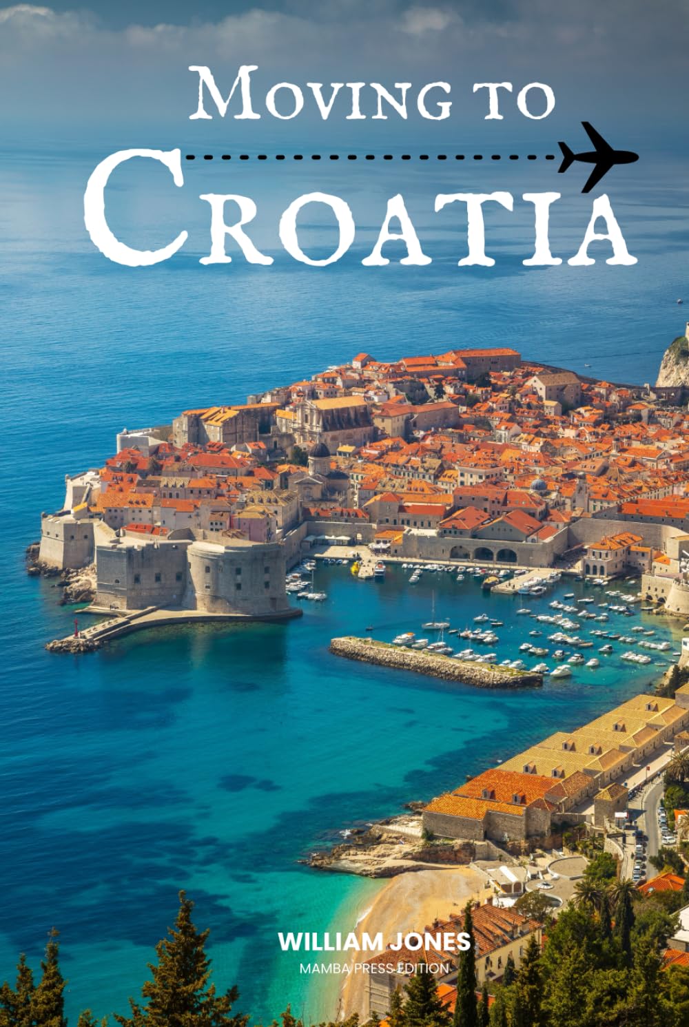 Moving to Croatia: A Step-by-Step Guide