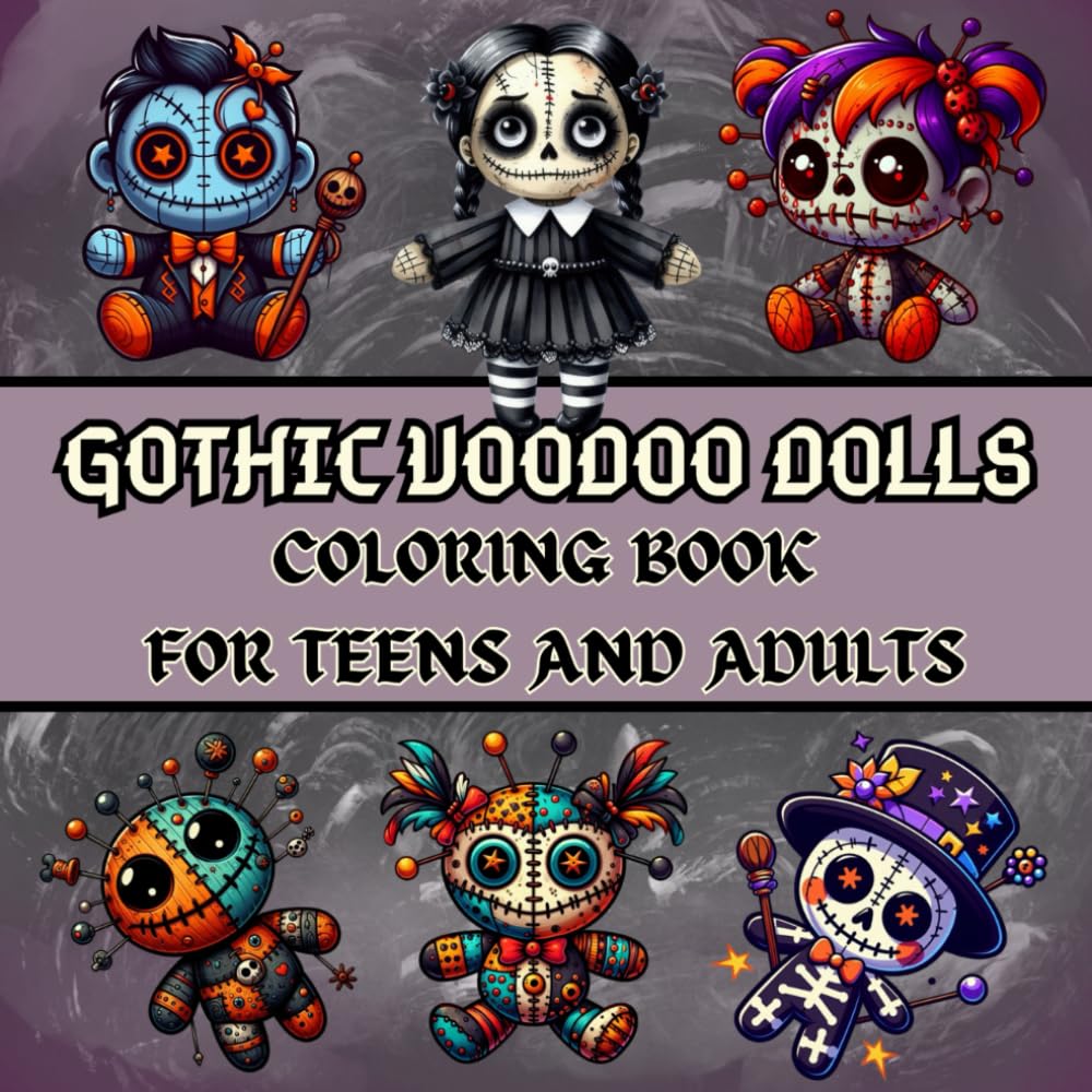 Gothic Voodoo Dolls: Coloring Book for Teens and Adults (Bold & Easy Coloring Books)