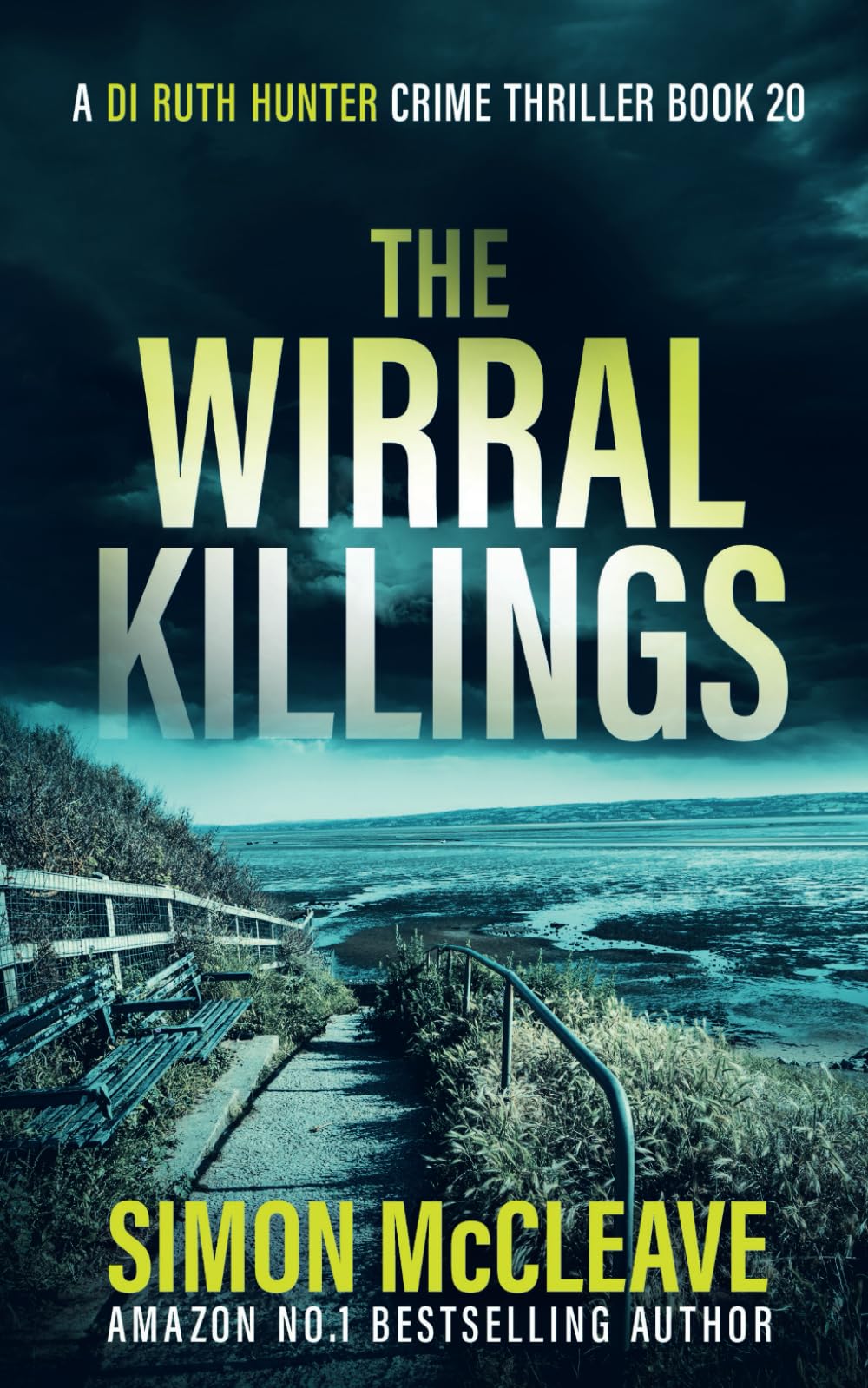The Wirral Killings: The multi-million selling Snowdonia Murder Mystery series (A DI Ruth Hunter Crime Thriller)