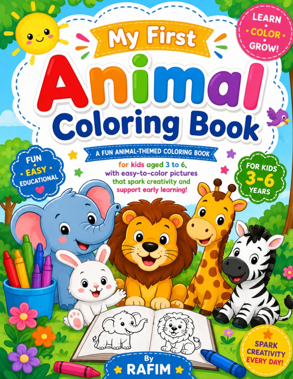 My First Animal Coloring Book for Kids: Fun and Easy Animal Coloring Pages for Toddlers and Preschoolers | Cute Farm, Wild, Jungle, and Pet Animals for Early Learning and Creativity
