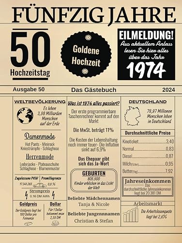 Fünfzig Jahre Das Gästebuch Goldene Hochzeit: Zum 50 Hochzeitstag 2024 / Hochzeitsjahr 1974 / Zeitung Design Mit Ereignissen Jahr 74 / Geschenk Und ... Und Fotos Einkleben / Hochzeitszeitung