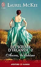 Download Les soeurs d'Irlande (Tome 2) - Anna, la bohème (AVENTURES ET PASSIONS t. 9837) PDF