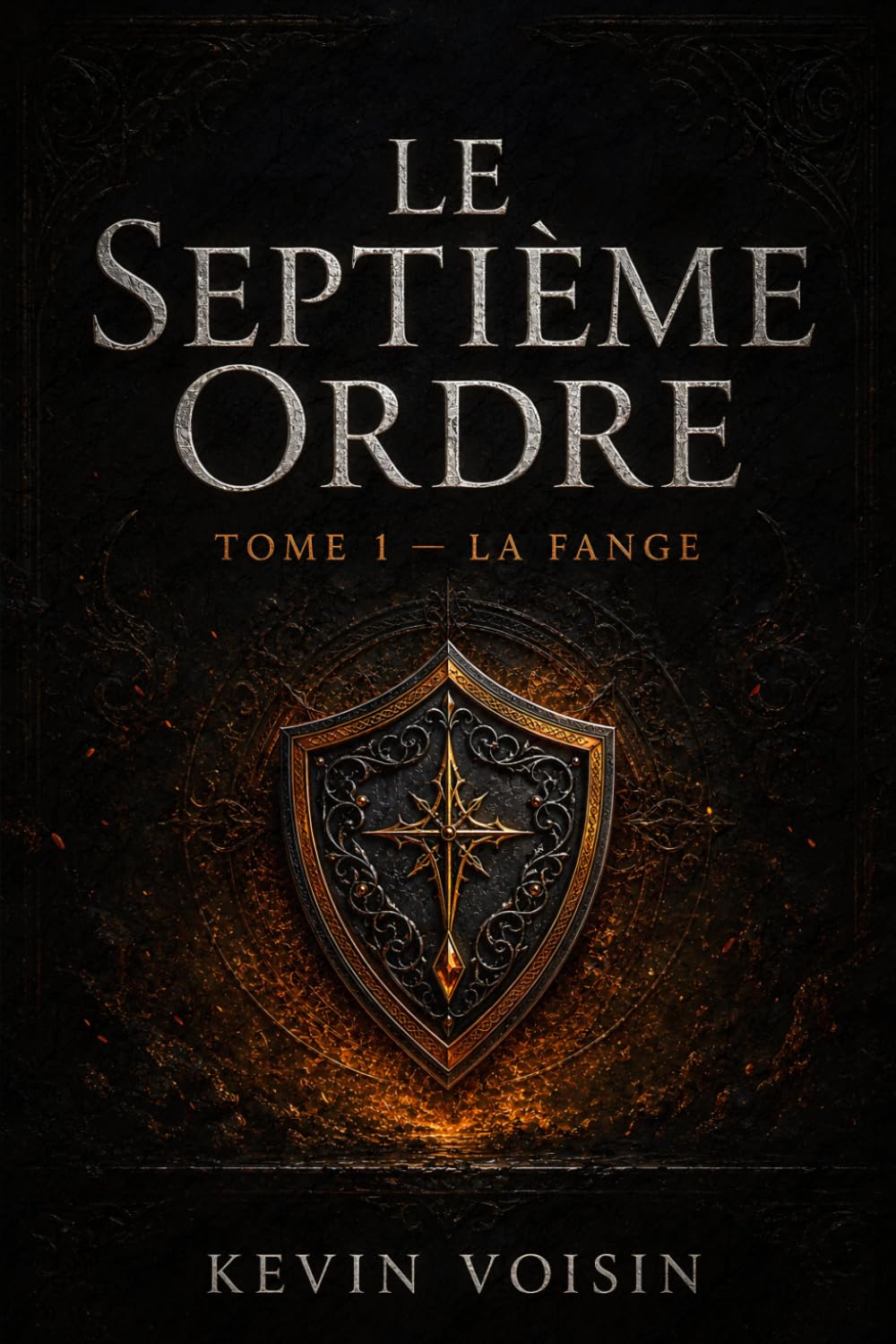 Le Septième Ordre: Tome 1 — La Fange