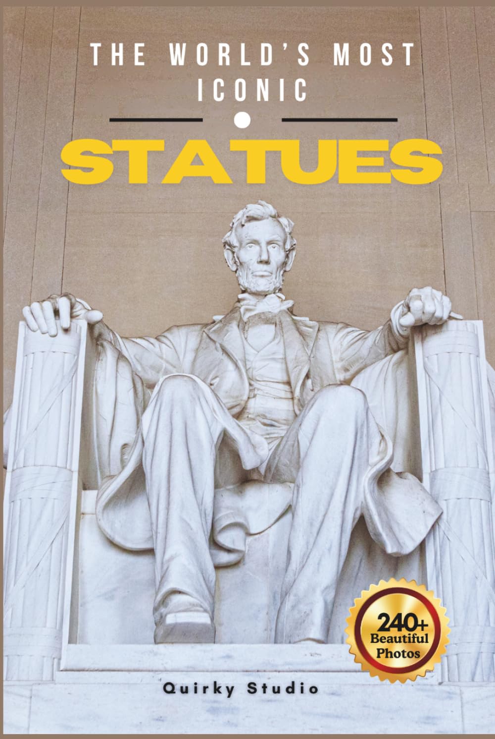 The World’s Most Iconic Statues: A Stunning Photo Collection of Famous Statues for Seniors with Dementia, Alzheimer’s, and Art Lovers (Full Color)