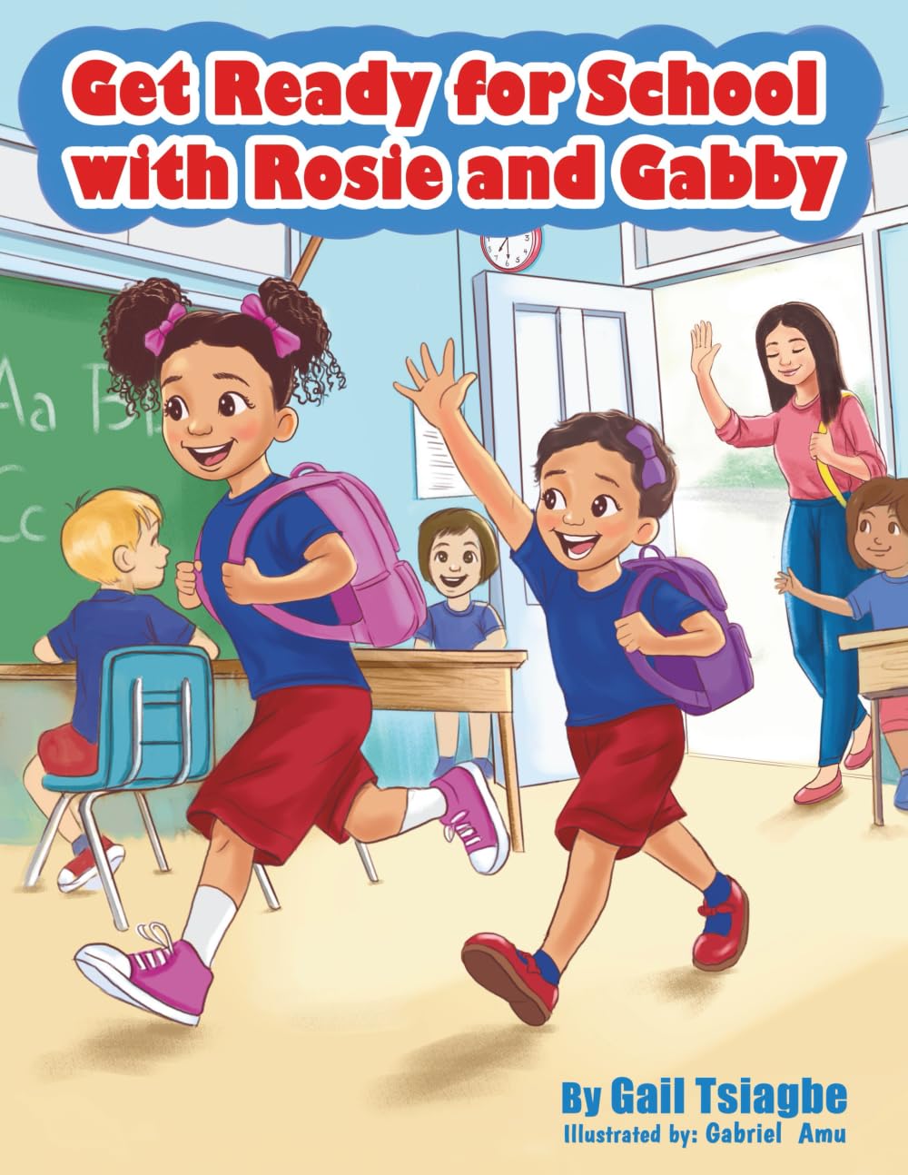 Get Ready for School with Rosie and Gabby: Rosie and Gabby share their morning routine. There are bonus colouring pages waiting just for you—so grab your crayons and keep the adventure going!