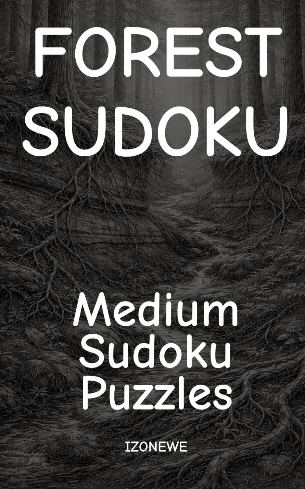 Forest Sudoku: Medium Sudoku Puzzles (Puzzle Books)