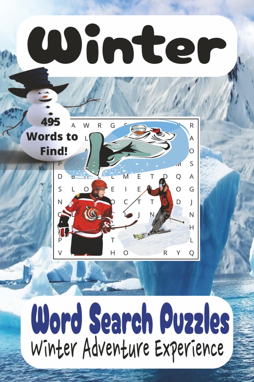 Winter Word Search Puzzle Book: 495 Words to Find! Word Search Puzzles Winter Adventure Experience Book Gift for the Winter Season
