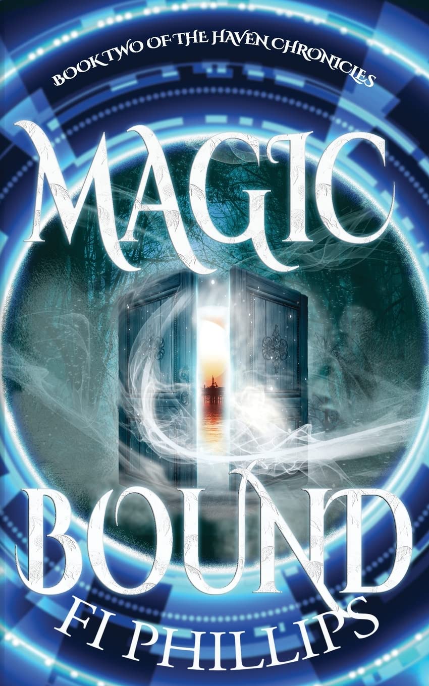 Magic Bound: The Haven Chronicles: Book Two: 2