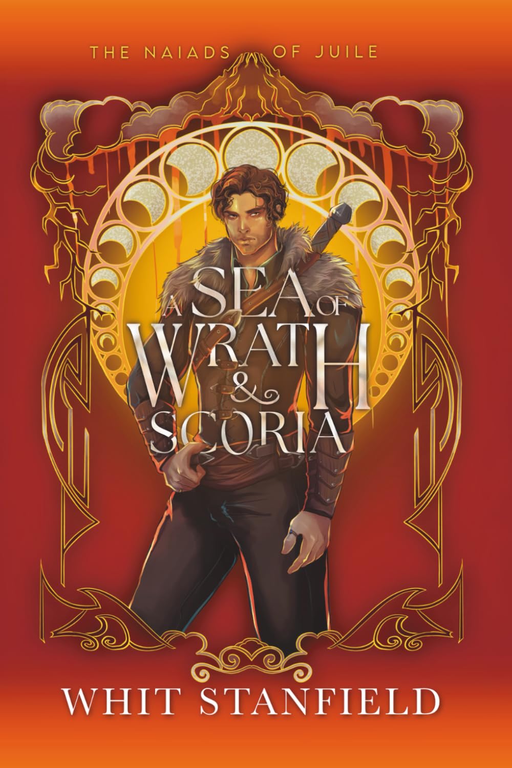 A Sea of Wrath and Scoria (The Naiads of Juile)