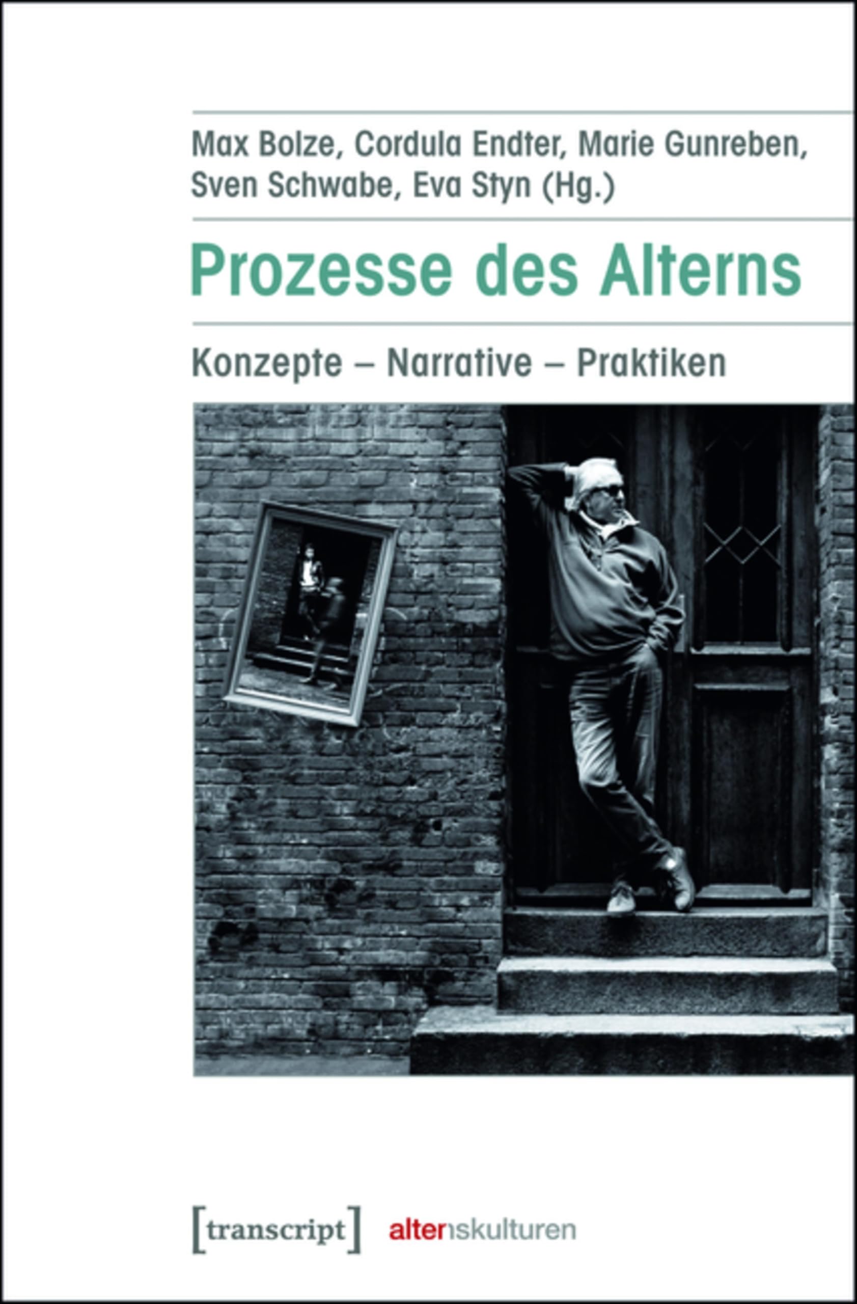 Prozesse des Alterns livre de référence cultures de la vieillesse