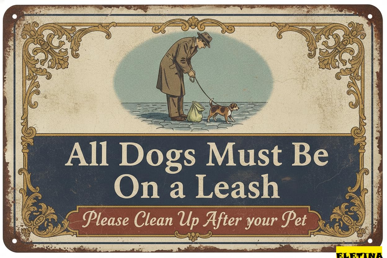 All Dogs Must Be On Leash Outdoor Tin Sign UV Protected Waterproof Fade Resistant Trails Gardens Indoor Bar 8x12in