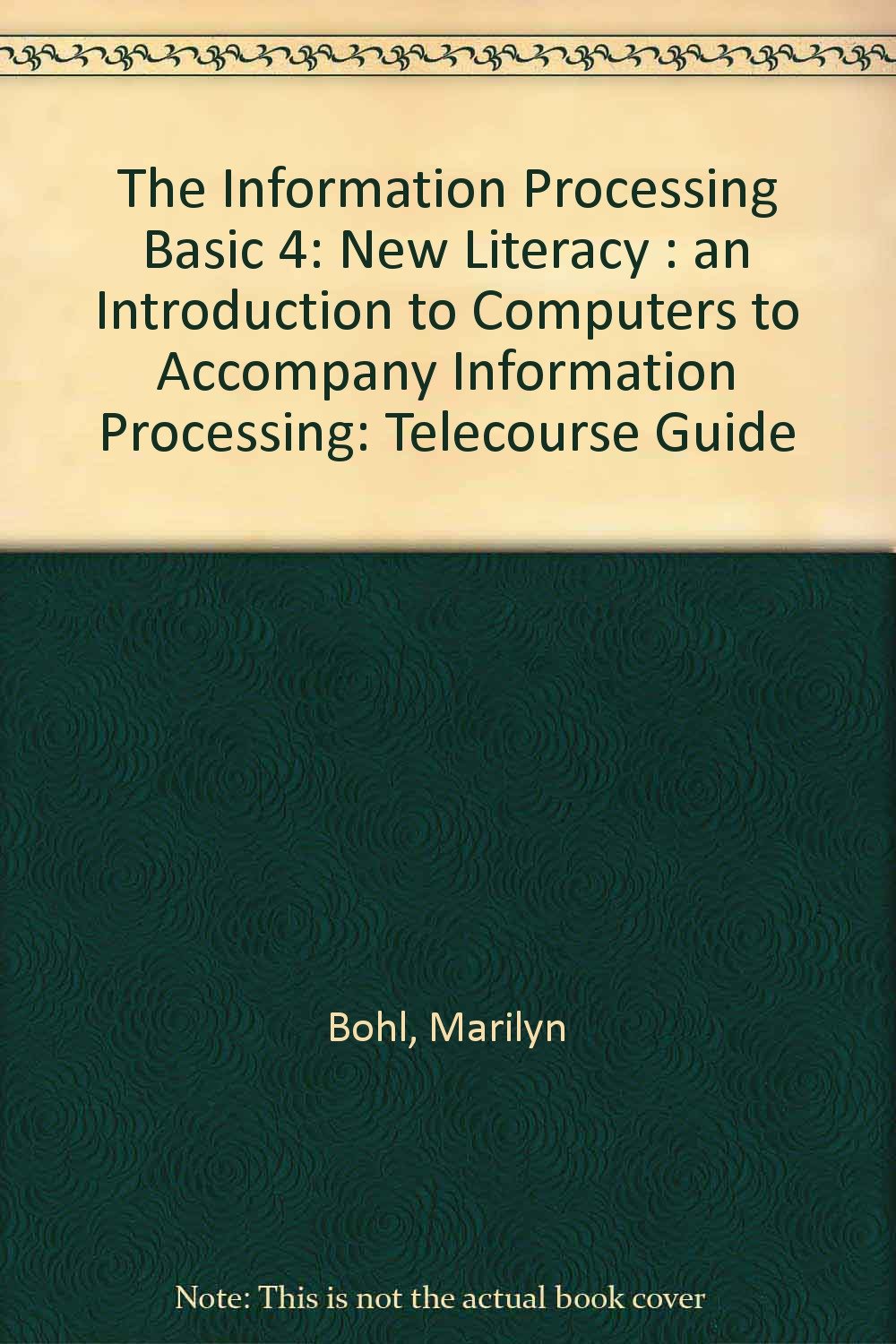New Literacy : an Introduction to Computers to Accompany Information ...