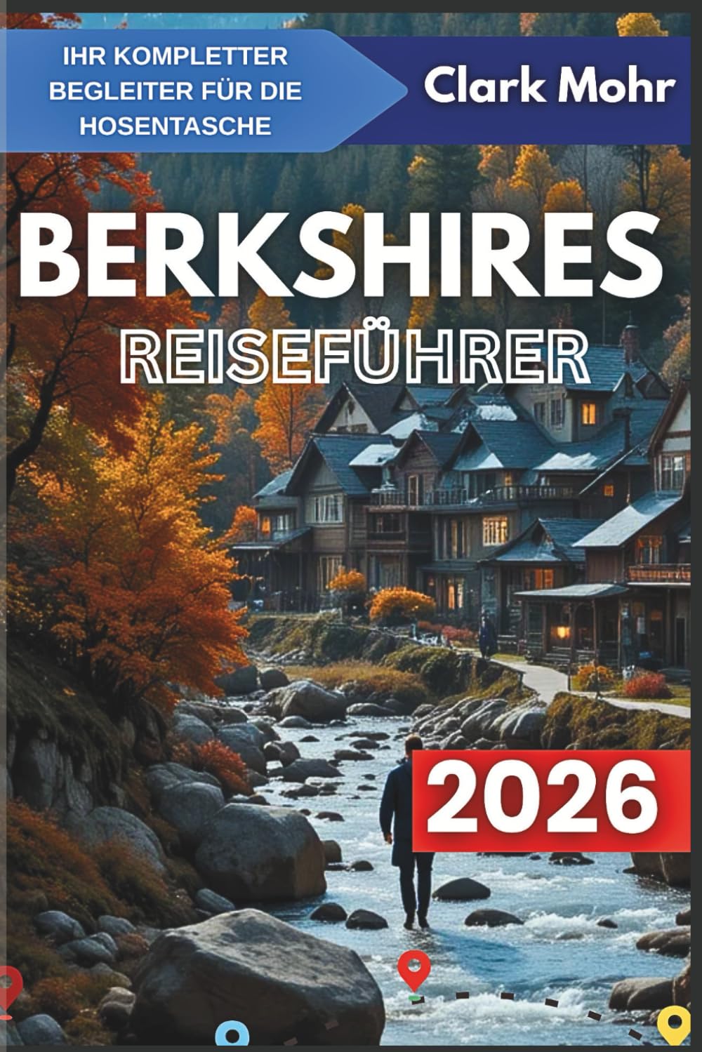 BERKSHIRES REISEFÜHRER 2026: Entdecken Sie Gelassenheit in atemberaubender Naturpracht