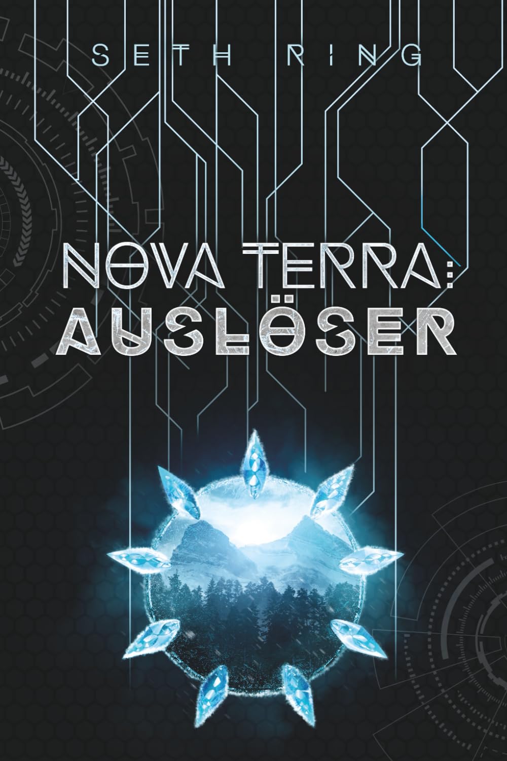 Nova Terra: Auslöser: Ein LitRPG/GameLit-Abenteuer (Titan)