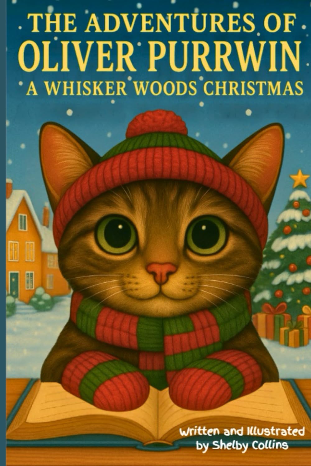 The Adventures Of Oliver Purrwin: A Whisker Woods Christmas