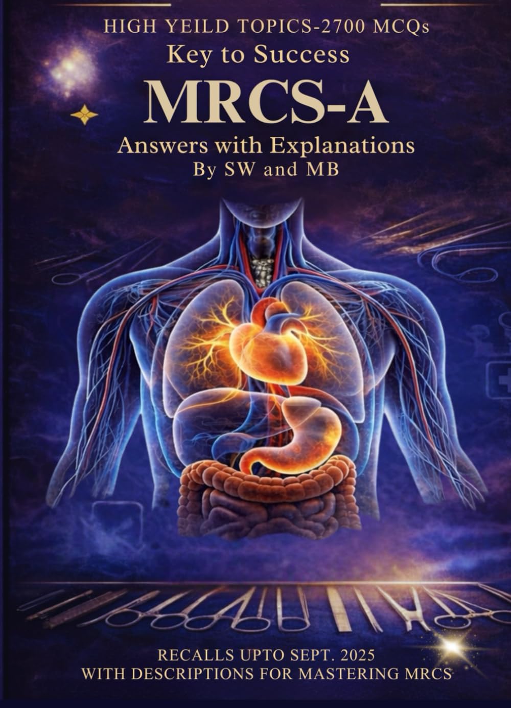 Key to Sucess MRCS-A: Pass the MRCS-A (Key To Success MRCS-A Series)