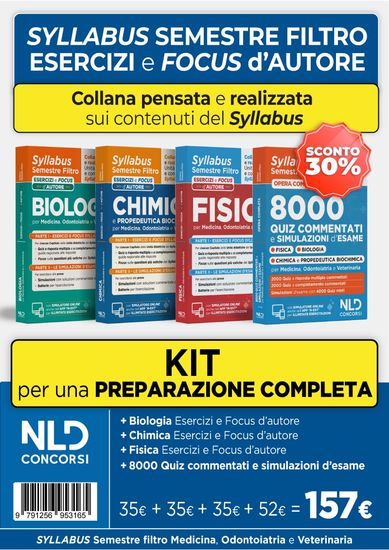 Kit Syllabus per la preparazione al semestre filtro: Biologia + Chimica + Fisica + 8000 quiz commentati e simulazioni d'esame. Nuova ediz.