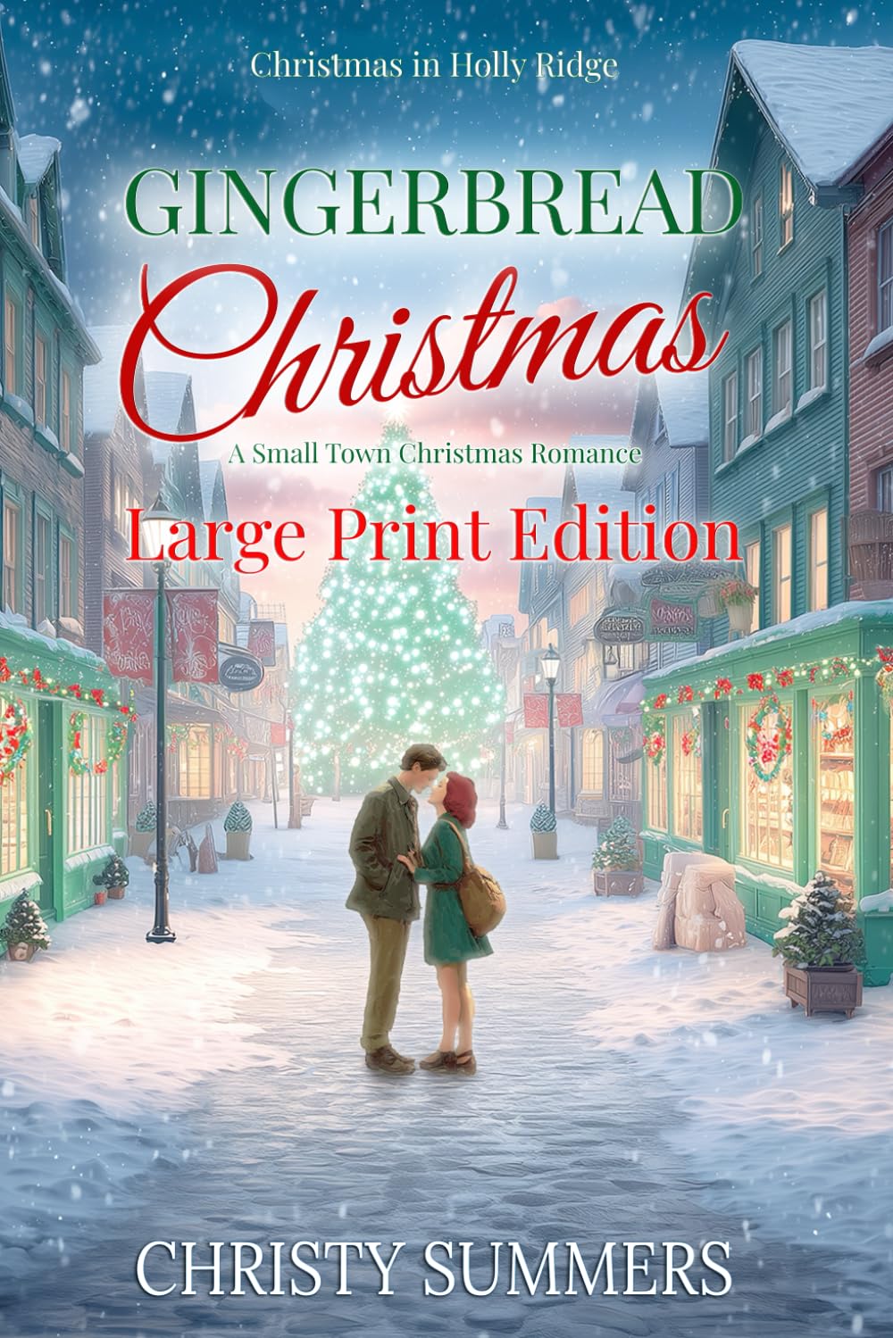Gingerbread Christmas (Christmas in Holly Ridge)