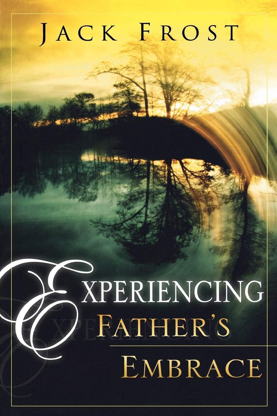 Experiencing Fathers Embrace Paperback – April 1, 2006