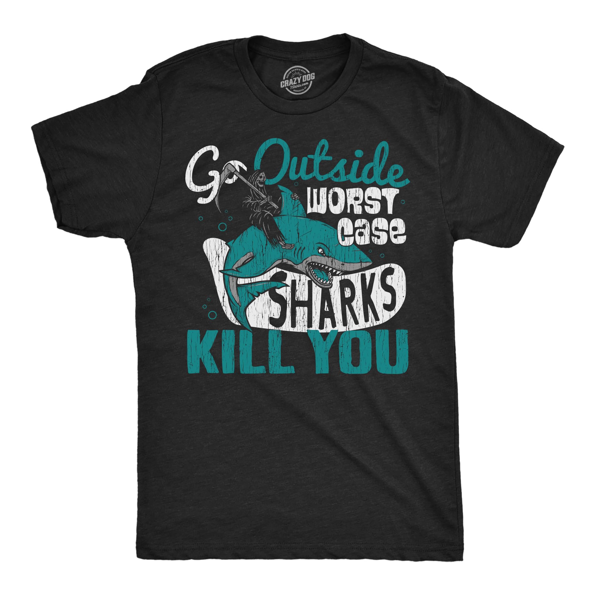 Mens Go Outside Worst Case Sharks Kill You T Shirt Funny Shark Attack Outdoors Joke Tee for Guys
