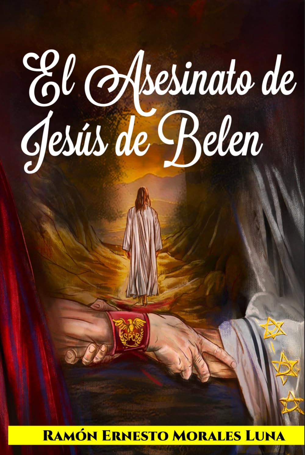 El Asesinato de Jesús de Belén
