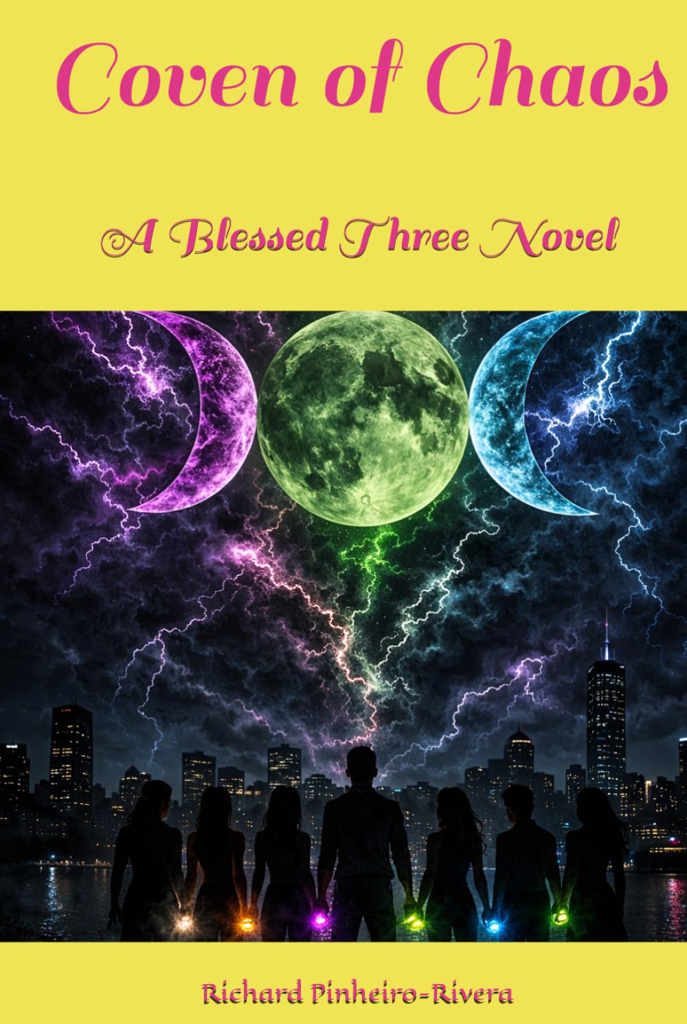 Coven of Chaos: A Blessed Three Novel
