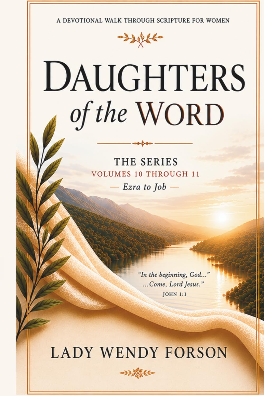 Daughters of the Word: A Devotional Walk Through Scripture for Women
