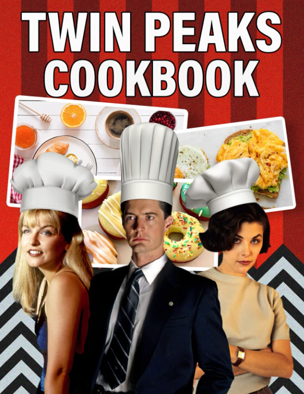 Twin Peaks Cookbook: The Home Cook 20 Recipes To Know Twin Peaks Inspired, Flexible Recipes