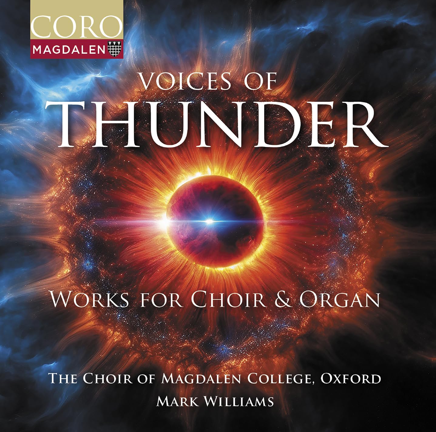 COR16209 Choir of Magdalen College Oxford; Mark Williams Voices of Thunder CD