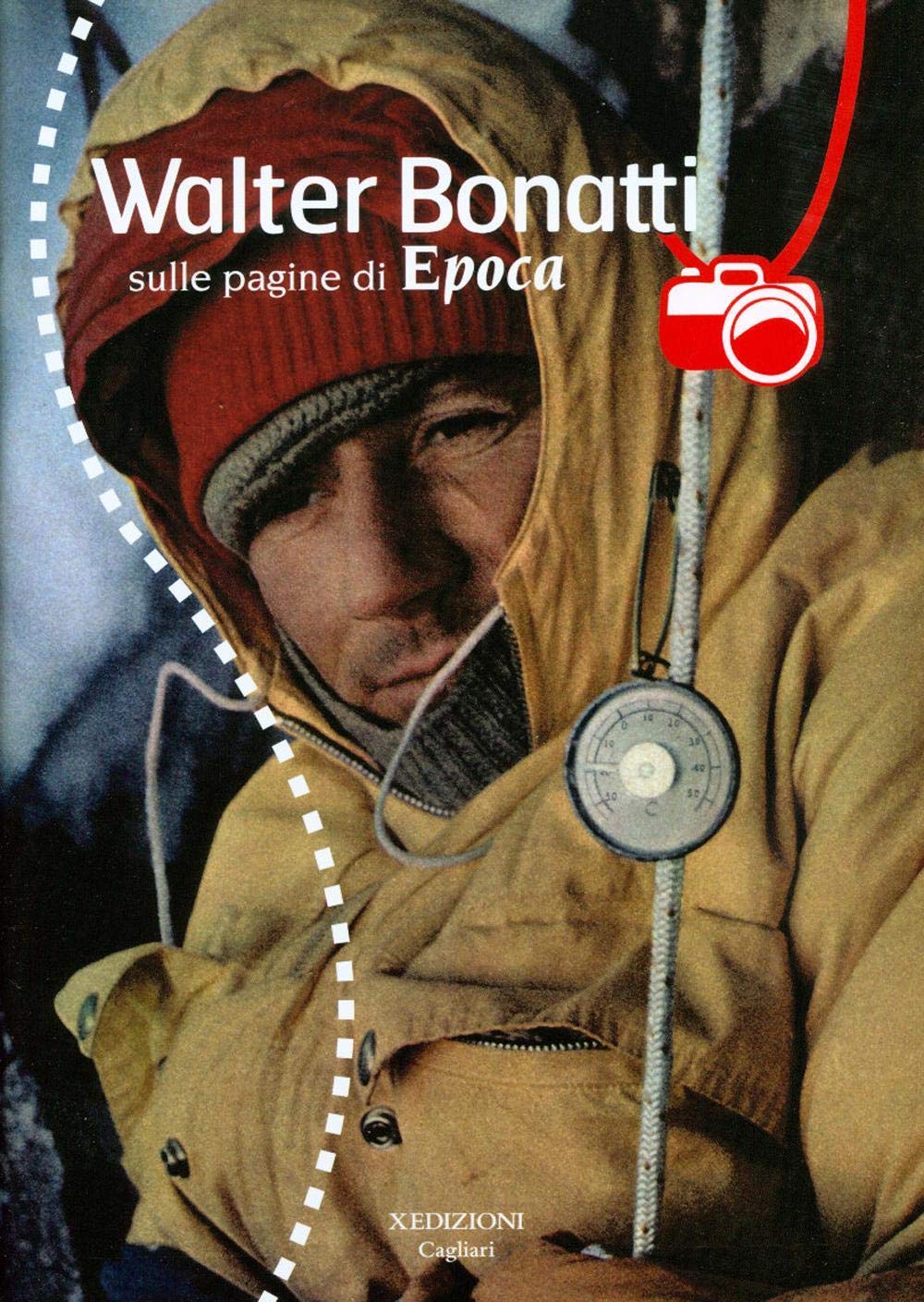 Walter Bonatti Sulle Pagine Di Epoca. Con Dvd - 4
