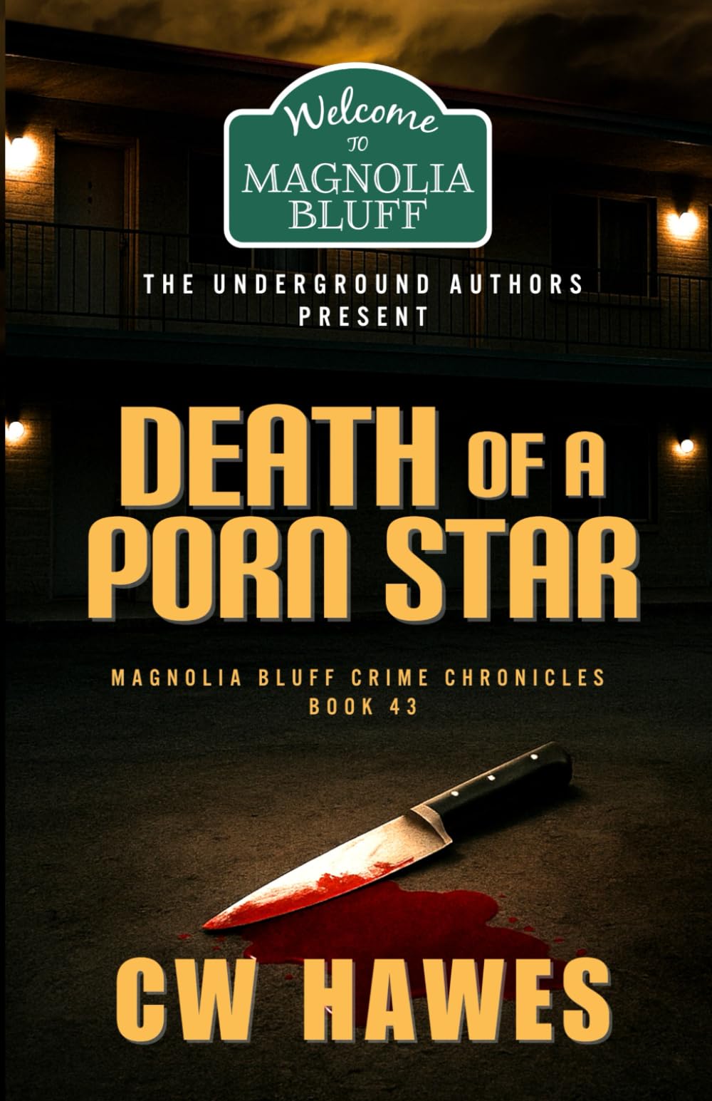 Death of a Porn Star: A Magnolia Bluff Crime Chronicles Mystery