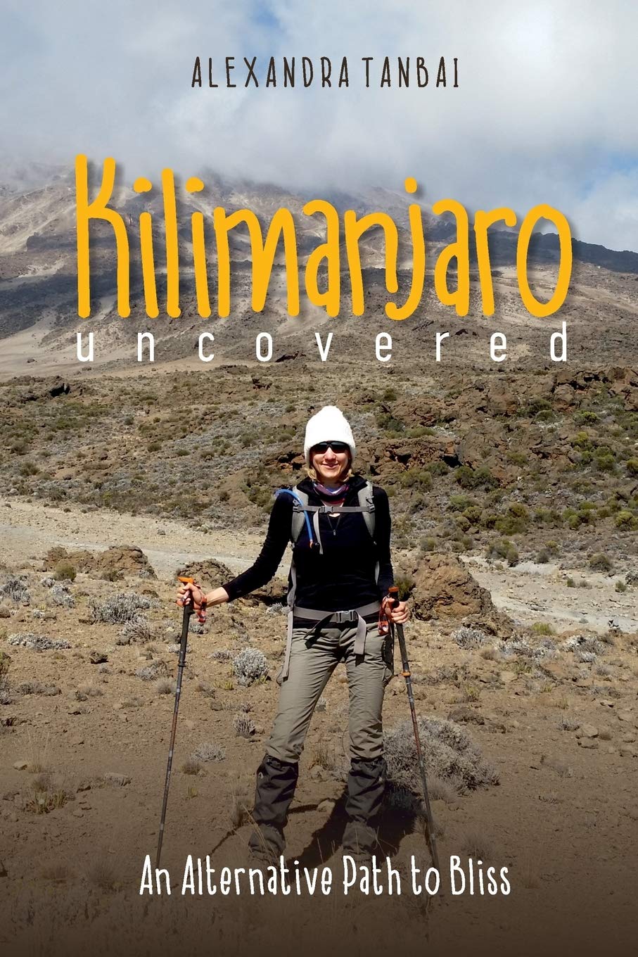 Kilimanjaro Uncovered: An Alternative Path to Bliss