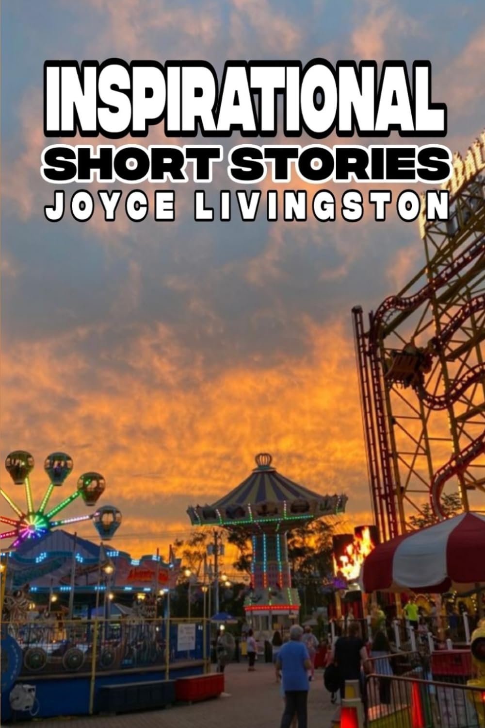Inspirational Short Stories by Joyce Livingston