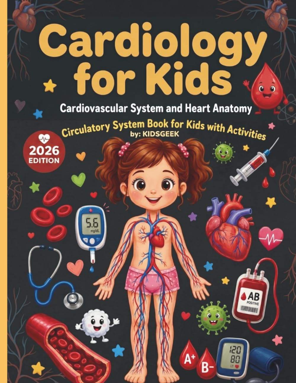 cardiology for kids book, cardiovascular system for kids: Circulatory system book for kids, heart anatomy blood and blood vessels with activity (human anatomy book for kids)