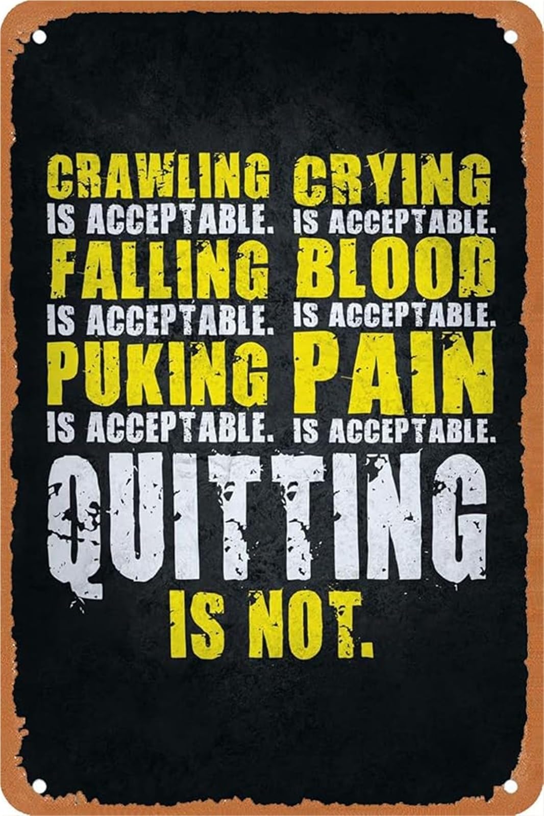 MQXFCZUX Motivational Quitting Is Not Acceptable Metal Sign Vintage Gym Decor for Fitness Lovers Home 8 X 12 in
