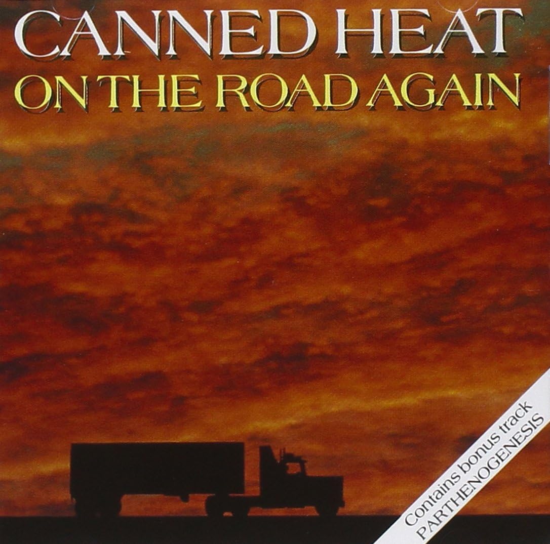 On The Road Again CANNED HEAT Amazon.ca Music