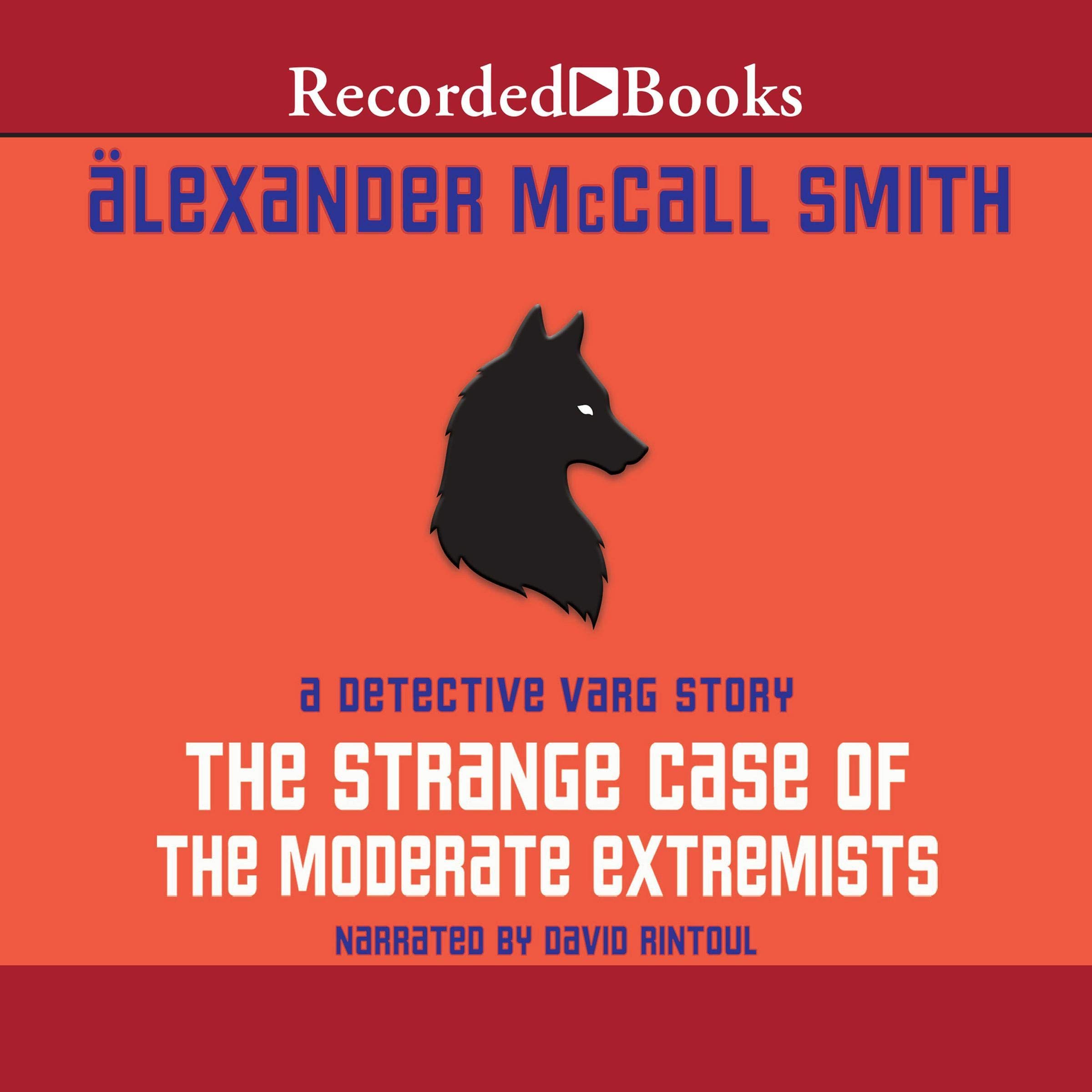 Cover art for The Strange Case of the Moderate Extremists