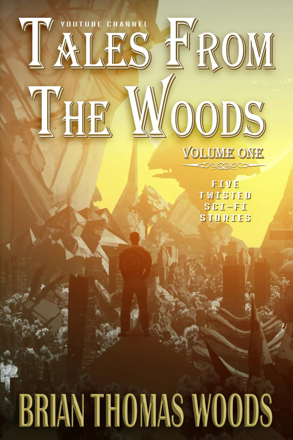 Tales From The Woods: Volume One